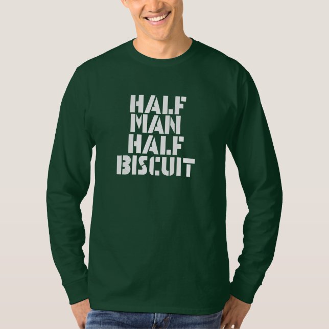 Halvmanshälften Biscuit T Shirt (Framsida)