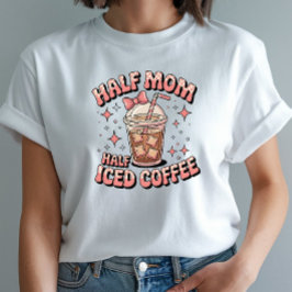 Halvsidigt kaffe i Mamma - roligt format T Shirt