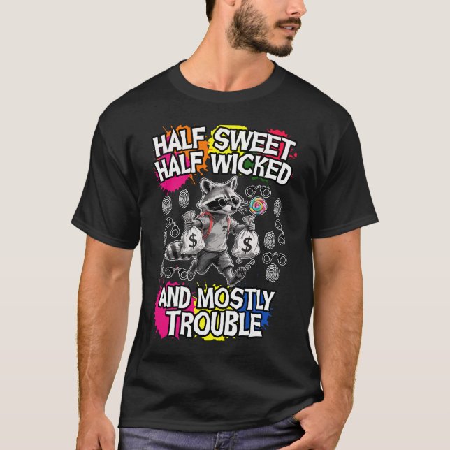 halvsöt, halvvrickad och mest besvärlig t shirt (Framsida)