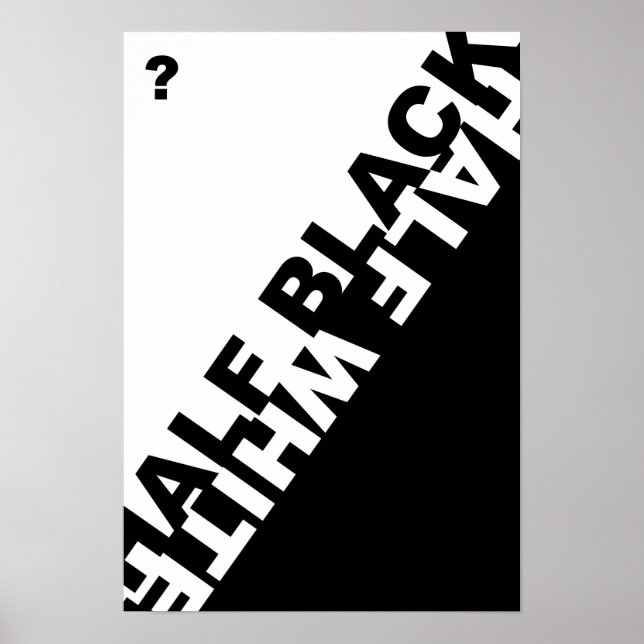 Halvsvart eller halvvitt? poster (Framsidan)