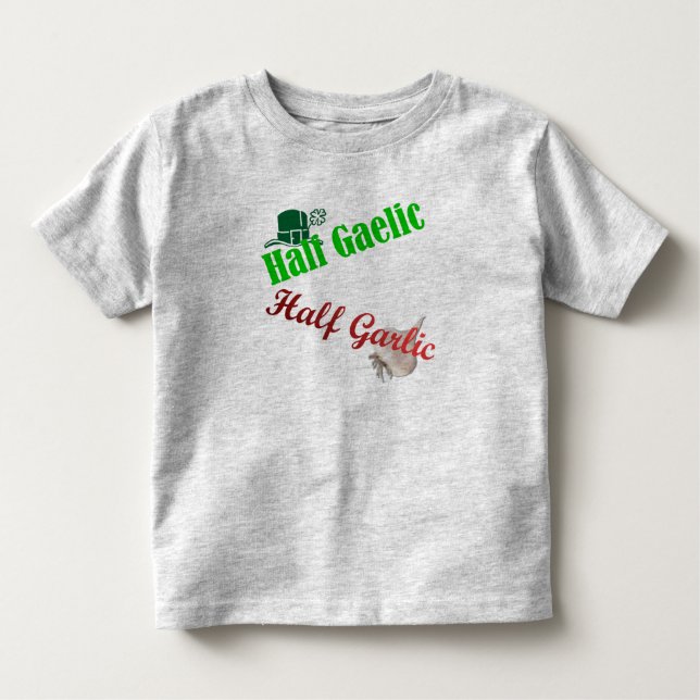 Halvt småbarn för Gaelic/till hälften för vitlök T Shirt (Framsida)