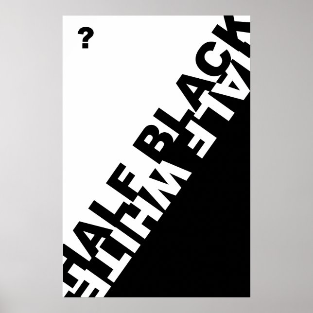 Halvt svart eller halvt vitt? poster (Framsidan)