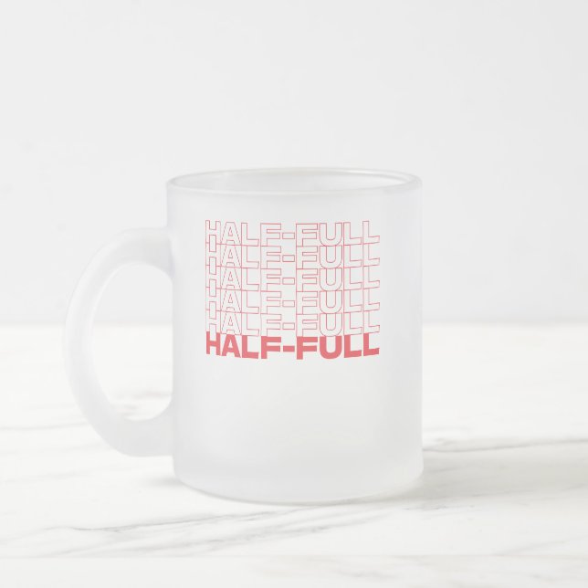 Halvt Tomt eller Halvt Fullt Optimist Pessimist Frostad Glasmugg (Vänster)