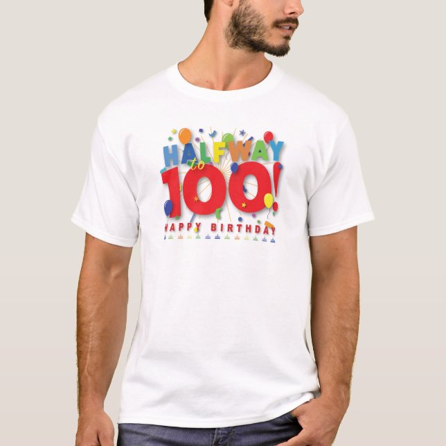 Halvvägs till 100! t-shirt (Framsida)