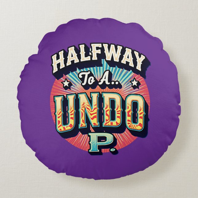 Halvvägs till Hundo - 50:e födelsedagen Rund Kudde (Framsidan)