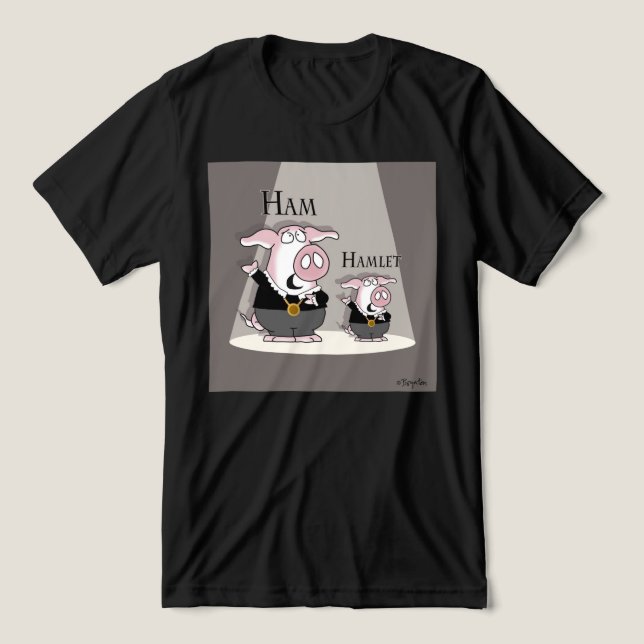 Ham / Hamlet T Shirt (Design Framsida)