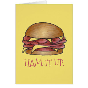 HAM IT UP Funny Ham and Cheese Sandwich Foodie Hälsningskort