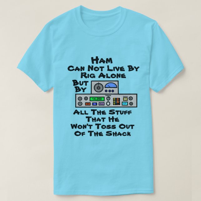 Ham kan inte leva på rigg allena T-shirt (Design framsida)