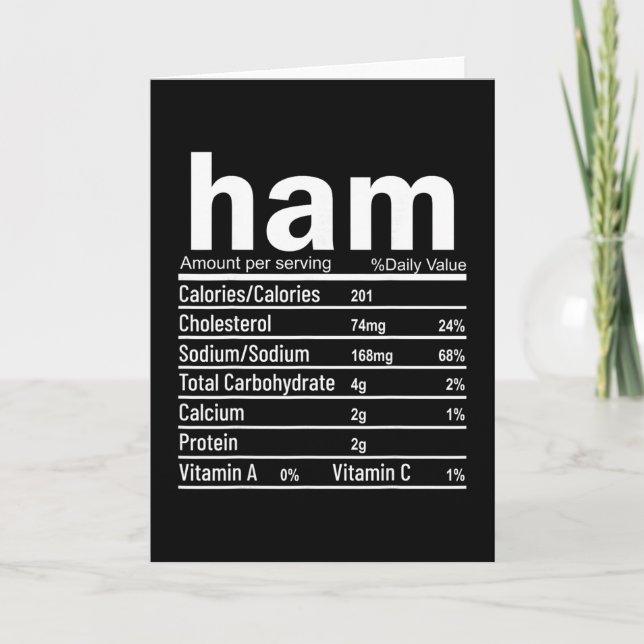 Ham Nutrition Facts Funny Thanksgiving Christmas F Kort (Framsida)
