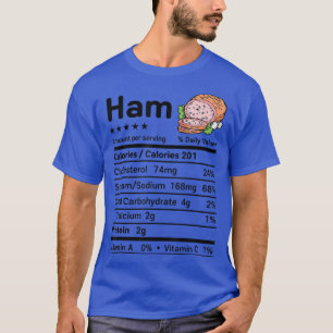 Ham Nutrition Facts Matching Thanksgiving Christma T Shirt