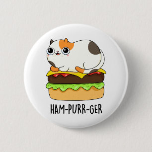 Ham-Purr-Ger Funny Kattunge Hamburger Pun Knapp