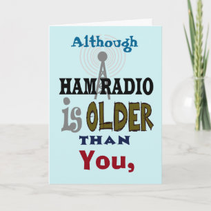 Ham Radio Äldre än ditt födelsedagskort Kort