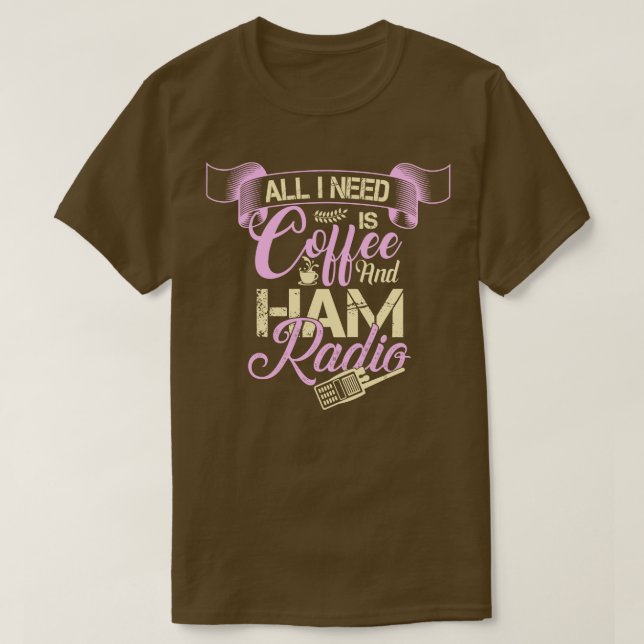 Ham Radio Coffee Älskare T Shirt (Design framsida)