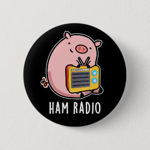 Ham Radio Funny Gris Pun Mörk BG Knapp