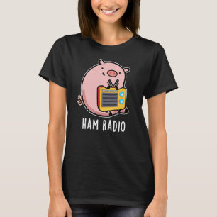 Ham Radio Funny Gris Pun Mörk BG T Shirt