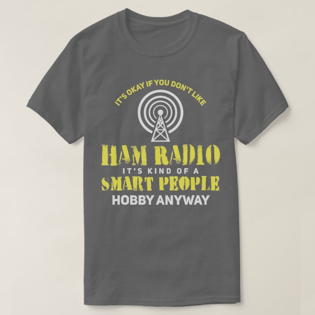 Ham Radio Gifts Amateur Radio (1) T Shirt (Design framsida)