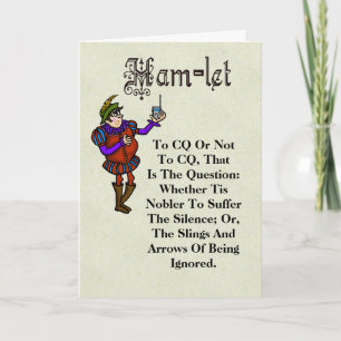Ham Radio Hamlet to CQ eller not Quoeting Greeting Kort