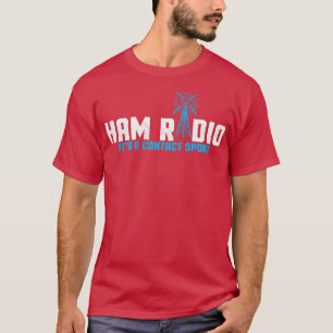 Ham Radio I Base Station I Amateur Radio T Shirt