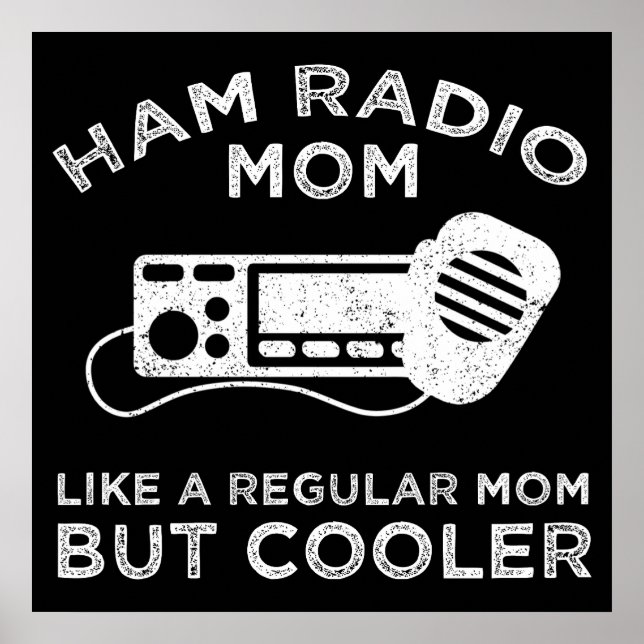 Ham Radio Mamma - som ett vanligt Mamma men kylare Poster (Framsidan)