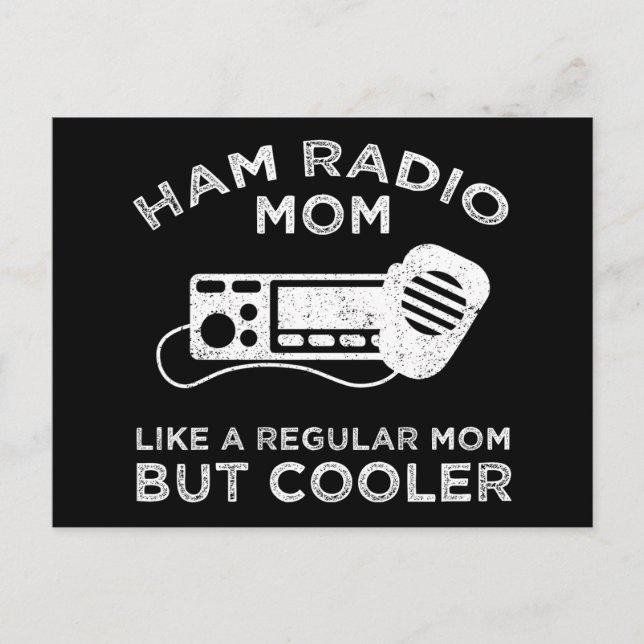 Ham Radio Mamma - som ett vanligt Mamma men kylare Vykort (Framsida)
