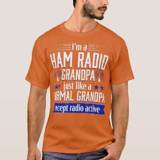 Ham Radio Operator Amateur Radio Funny Grandpa Gif T Shirt