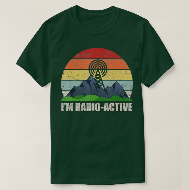 Ham Radio Operator Amateur Radio Im RadioActive  T Shirt (Design framsida)