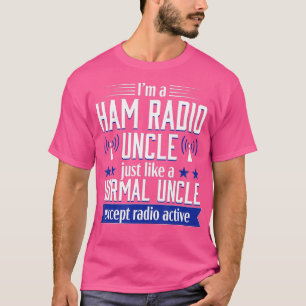 Ham Radio Operator Amateur Radio Onkel Funny T Shirt