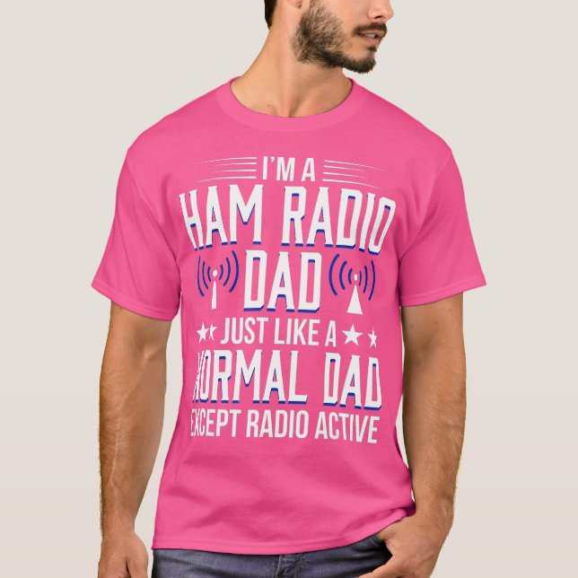 Ham Radio Operator Amateur Radio Radioactive Pappa T Shirt (Framsida)