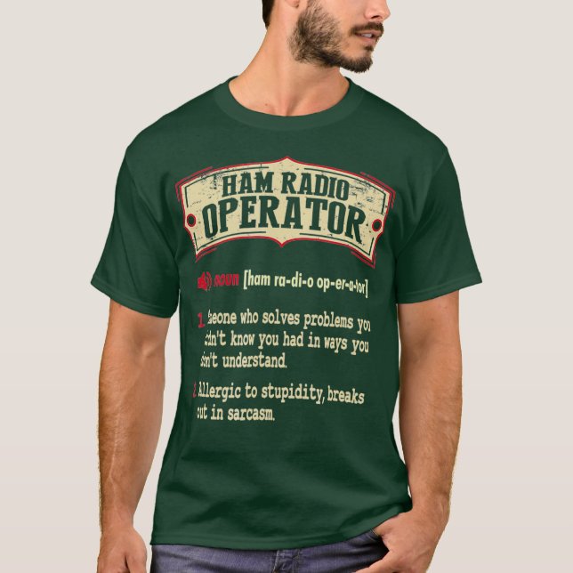 Ham Radio Operator Dictionary Term Sarcastic T Shirt (Framsida)