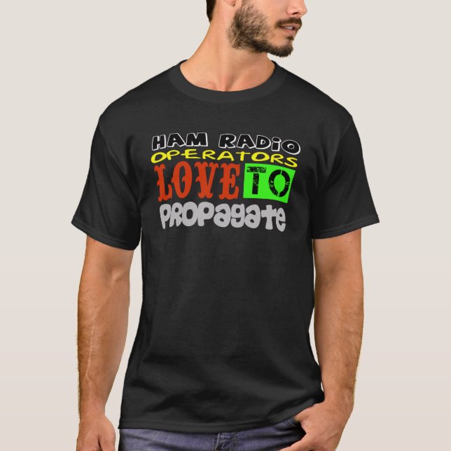 Ham Radio Operators Kärlek to Propagate T-shirt (Framsida)