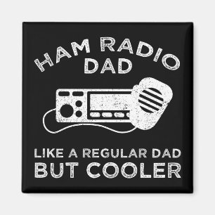 Ham Radio Pappa - som ett vanligt Pappa men kylare Magnet