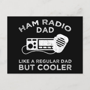 Ham Radio Pappa - som ett vanligt Pappa men kylare Vykort