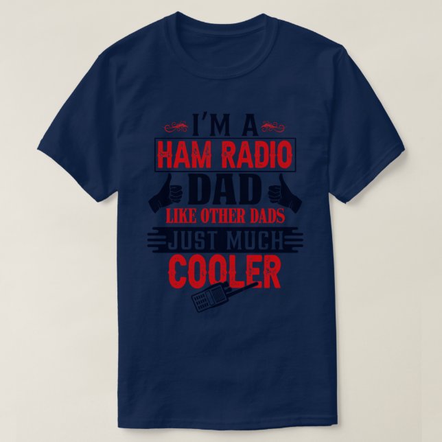 Ham Radio Pappa T Shirt (Design framsida)