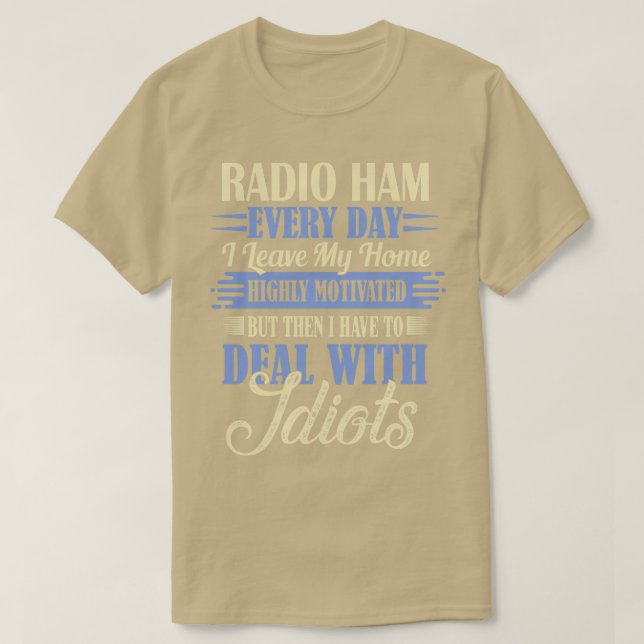 Ham Radio Quotes (1) T Shirt (Design framsida)