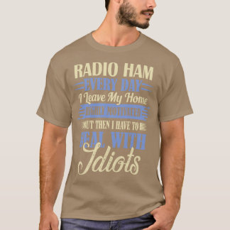 Ham Radio Quotes (1) T Shirt