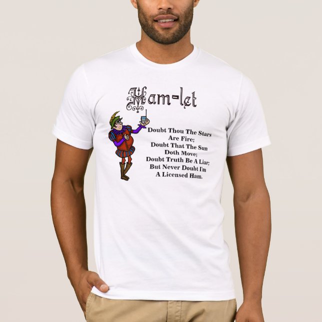 Ham Radio Shakespeare Hamlet Quote Funny T-shirt (Framsida)