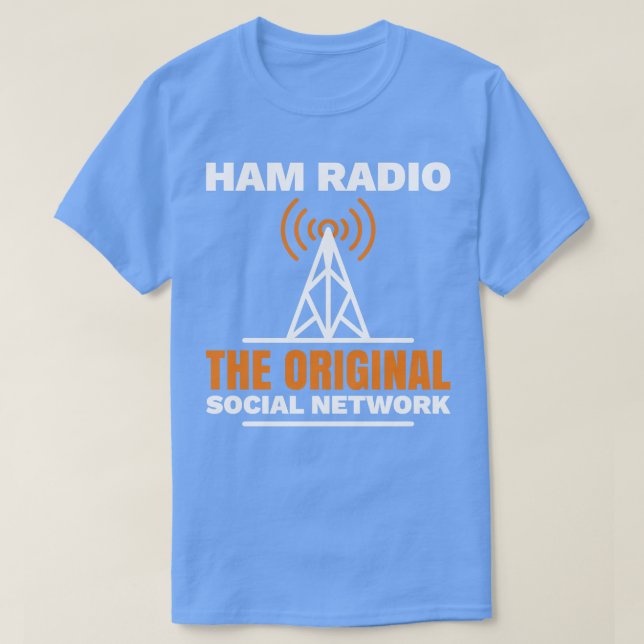 Ham Radio the Original Social Network T Shirt (Design framsida)