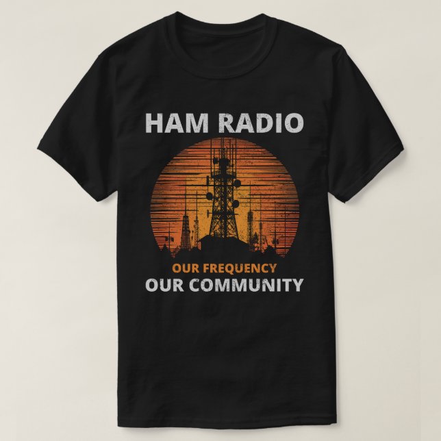 Ham Radio Torn Sunrise - förenar vår frekvens T Shirt (Design framsida)