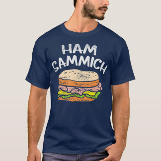 Ham Sammich T Shirt