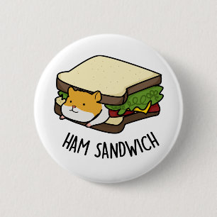 Ham Sandwich Cute Hamster Pun Knapp