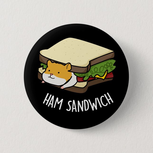 Ham Sandwich Funny Hamster Pun Mörk BG Knapp (Framsida)