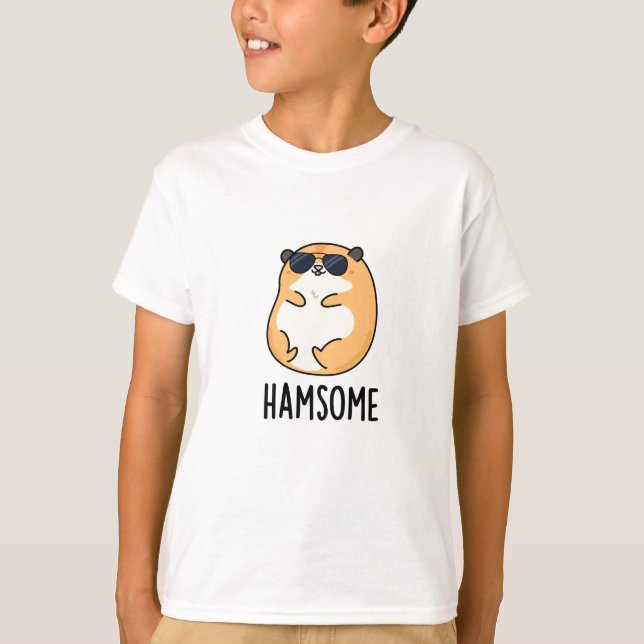 Ham-some Funny Handsome Hamster Pun T Shirt (Framsida)