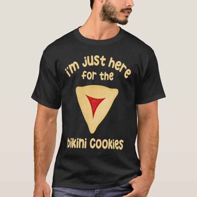 Hamantashen Just Here For The Bikini Cookies Purim T Shirt (Framsida)
