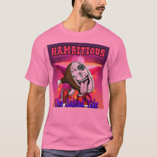 Hambitiös bakgrund Brinttrot 2023 T-Shirt