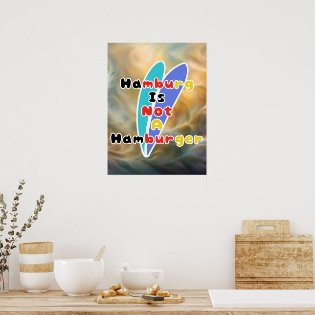 Hamburg Är Inte En Hamburgare Poster (Kök)