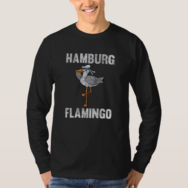 Hamburg Flamingo Fiskmås Funny Animals Say T Shirt (Framsida)