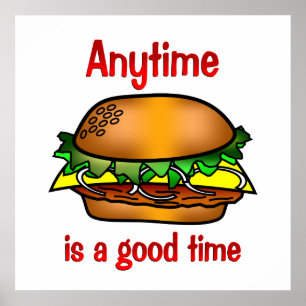 Hamburgare när som helst poster