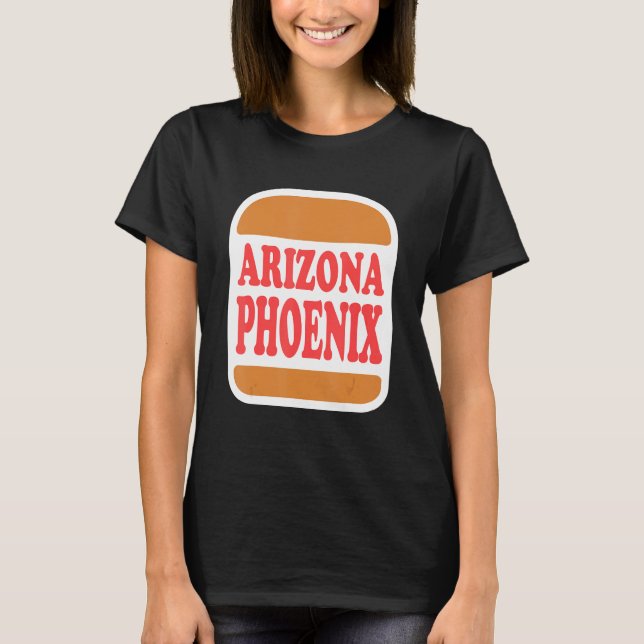 Hamburgare Phoenix Arizona T Shirt (Framsida)