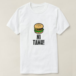 Hamburger och utsökt i Swahili (in tamu) T Shirt