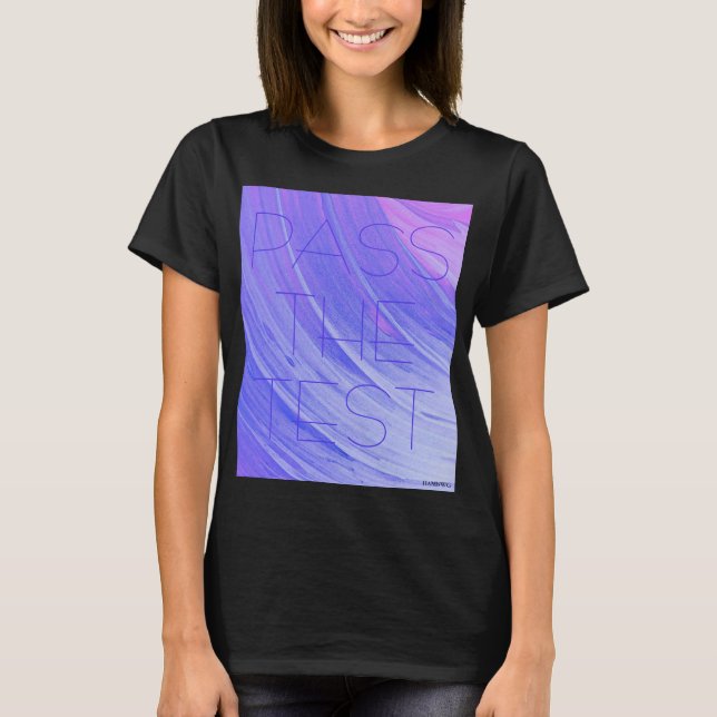 HAMbywG - Bra Jersey T-Shirt - Godkänn testet (Framsida)